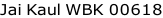 Jai Kaul WBK 00618