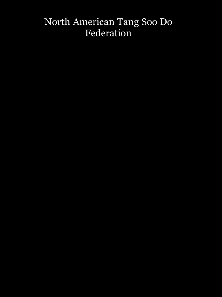 North American Tang Soo Do
Federation
