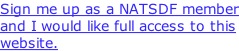 Sign me up as a NATSDF member and I would like full access to this website.