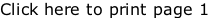 Click here to print page 1