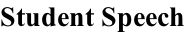 Student Speech